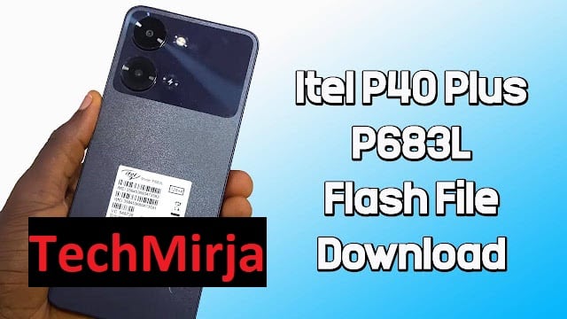 iTel P40 Plus P683L Tested Flash File Free Download